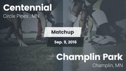 Matchup: Centennial High vs. Champlin Park  2016
