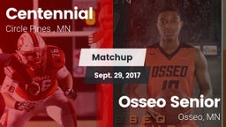 Matchup: Centennial High vs. Osseo Senior  2017