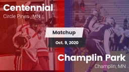 Matchup: Centennial High vs. Champlin Park  2020