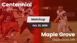 Matchup: Centennial High vs. Maple Grove  2020