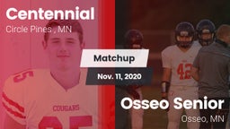 Matchup: Centennial High vs. Osseo Senior  2020