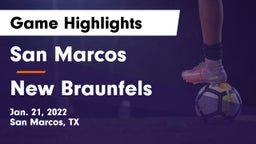 San Marcos  vs New Braunfels  Game Highlights - Jan. 21, 2022