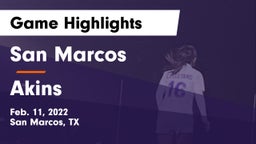 San Marcos  vs Akins  Game Highlights - Feb. 11, 2022