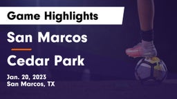 San Marcos  vs Cedar Park  Game Highlights - Jan. 20, 2023