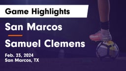 San Marcos  vs Samuel Clemens  Game Highlights - Feb. 23, 2024