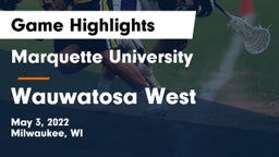 Marquette University  vs Wauwatosa West  Game Highlights - May 3, 2022