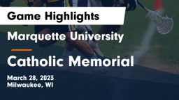Marquette University  vs Catholic Memorial Game Highlights - March 28, 2023