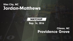 Matchup: Jordan-Matthews vs. Providence Grove  2016
