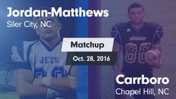 Matchup: Jordan-Matthews vs. Carrboro  2016