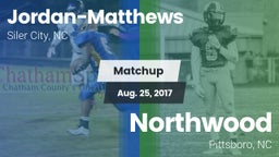 Matchup: Jordan-Matthews vs. Northwood  2017