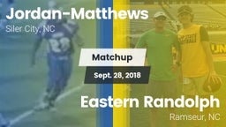 Matchup: Jordan-Matthews vs. Eastern Randolph  2018