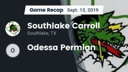 Recap: Southlake Carroll  vs. Odessa Permian 2019