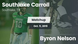 Matchup: Southlake Carroll vs. Byron Nelson 2019