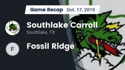 Recap: Southlake Carroll  vs. Fossil Ridge 2019