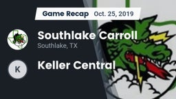 Recap: Southlake Carroll  vs. Keller Central 2019