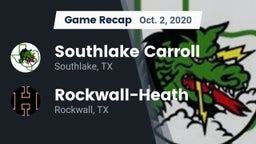 Recap: Southlake Carroll  vs. Rockwall-Heath  2020