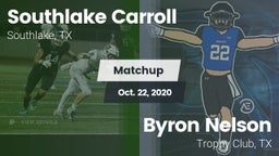 Matchup: Southlake Carroll vs. Byron Nelson  2020
