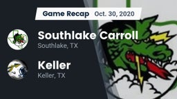 Recap: Southlake Carroll  vs. Keller  2020