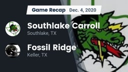 Recap: Southlake Carroll  vs. Fossil Ridge  2020