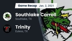 Recap: Southlake Carroll  vs. Trinity  2021