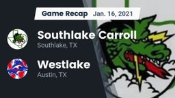 Recap: Southlake Carroll  vs. Westlake  2021