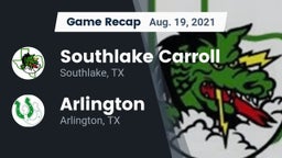 Recap: Southlake Carroll  vs. Arlington  2021