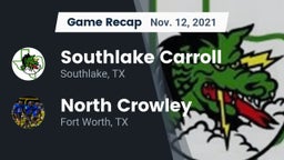 Recap: Southlake Carroll  vs. North Crowley  2021