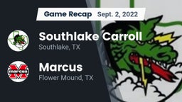 Recap: Southlake Carroll  vs. Marcus  2022