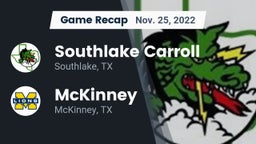 Recap: Southlake Carroll  vs. McKinney  2022