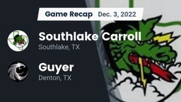 Recap: Southlake Carroll  vs. Guyer  2022
