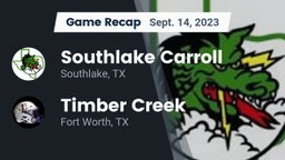 Recap: Southlake Carroll  vs. Timber Creek  2023