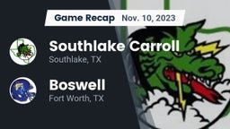 Recap: Southlake Carroll  vs. Boswell   2023