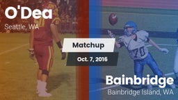 Matchup: O'Dea  vs. Bainbridge  2016