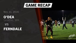 Recap: O'Dea  vs. Ferndale 2016