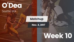 Matchup: O'Dea  vs. Week 10 2017