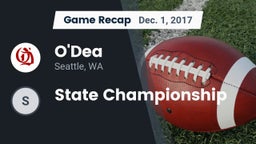 Recap: O'Dea  vs. State Championship 2017