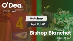 Matchup: O'Dea  vs. Bishop Blanchet  2018