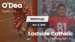 Matchup: O'Dea  vs. Eastside Catholic  2018