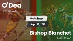 Matchup: O'Dea  vs. Bishop Blanchet  2019