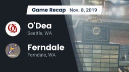 Recap: O'Dea  vs. Ferndale  2019