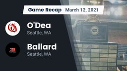 Recap: O'Dea  vs. Ballard  2021