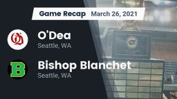 Recap: O'Dea  vs. Bishop Blanchet  2021