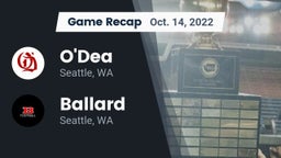 Recap: O'Dea  vs. Ballard  2022