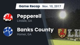 Recap: Pepperell  vs. Banks County  2017