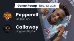 Recap: Pepperell  vs. Callaway  2021