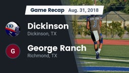 Recap: Dickinson  vs. George Ranch  2018