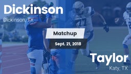 Matchup: Dickinson High vs. Taylor  2018