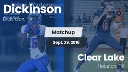 Matchup: Dickinson High vs. Clear Lake  2018