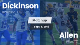 Matchup: Dickinson High vs. Allen  2019