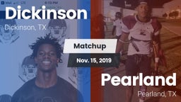 Matchup: Dickinson High vs. Pearland  2019